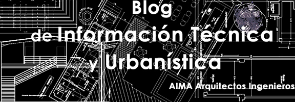 Inauguración del Blog de información técnica y urbanística y la nueva página web de AIMA Arquitectos e Ingenieros